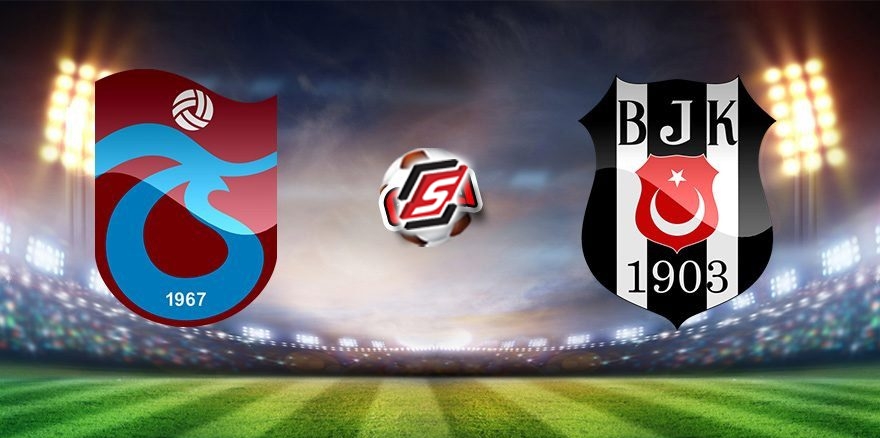 İşte Trabzonspor – Beşiktaş maçının ilk 11’leri 1