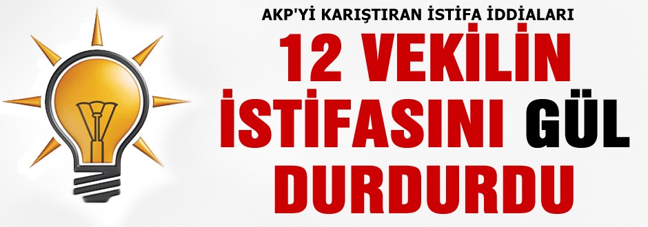 AKP'yi karıştıran istifa iddiası