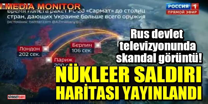 Rus devlet televizyonunda skandal görüntü: Nükleer saldırı haritası yayınlandı