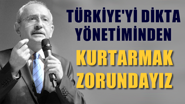 Kılıçdaroğlu: Ya özgürlüğümüzü seçeceğiz, ya baskıya razı olacağız
