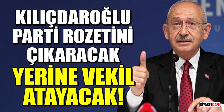 'Kemal Kılıçdaroğlu parti rozetini çıkaracak yerine vekil atayacak' iddiası!