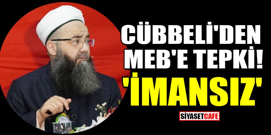 Cübbeli'den MEB'in Sinan Canan kararına tepki: 'İmansız'