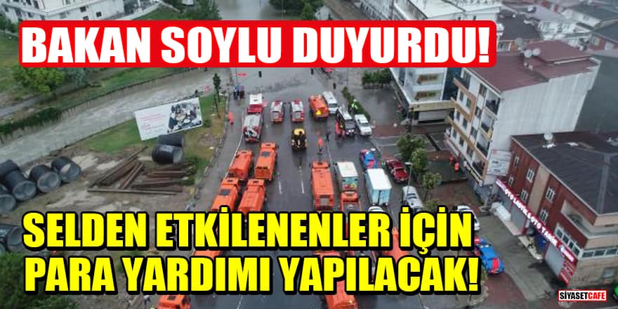 İstanbul'da evini su basanlara 5 bin TL, iş yerlerini su basanlara ise 10 bin TL yardım yapılacak