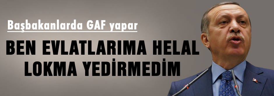 Erdoğan'dan inanılmaz gaf