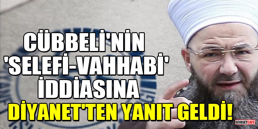 Cübbeli'nin 'Selefi-Vahhabi' iddiasına Diyanet'ten yanıt geldi! 'Rahatsız edici ve üzücü'
