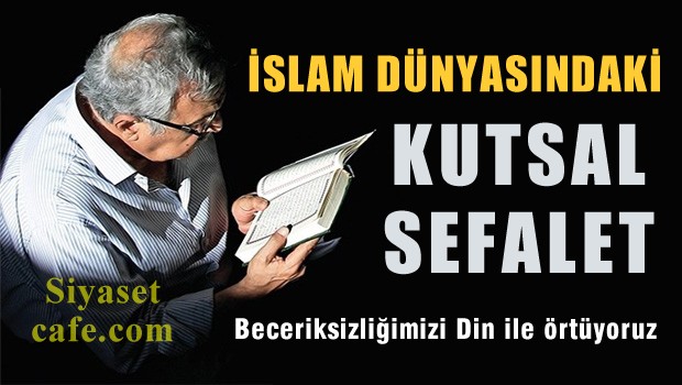 İslam dünyasındaki kutsal sefalet