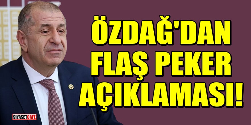 Ümit Özdağ'dan flaş Sedat Peker açıklaması!