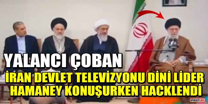 İran devlet televizyonu dini lider Hamaney konuşurken hacklendi: Yalancı çoban