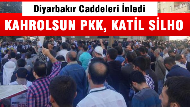 Diyarbakır'da Kahrolsun PKK, Katil SİLHO sloğanları