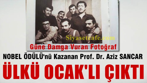 Nobel Ödülü'nü kazanan Prof Dr. Aziz SANCAR Ülkü Ocaklarında