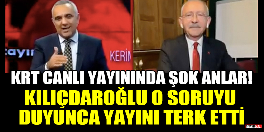 KRT canlı yayınında şok anlar! Kılıçdaroğlu o soruyu duyunca yayını terk etti