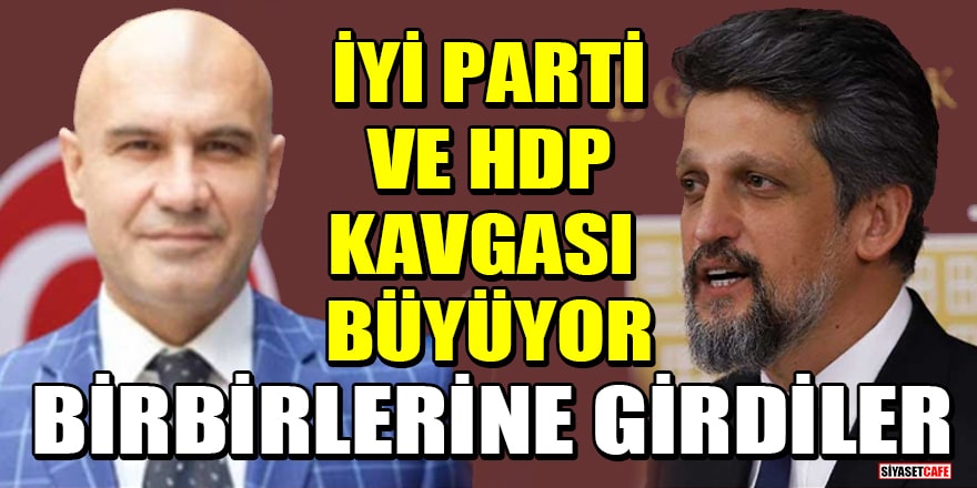 İYİ Parti ve HDP kavgası büyüyor: Turhan Çömez ve Garo Paylan birbirine girdi