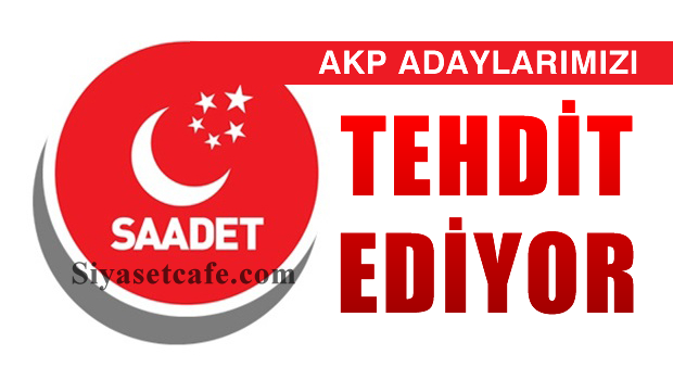 AKP, adaylarımızı çocuklarıyla tehdit ediyor