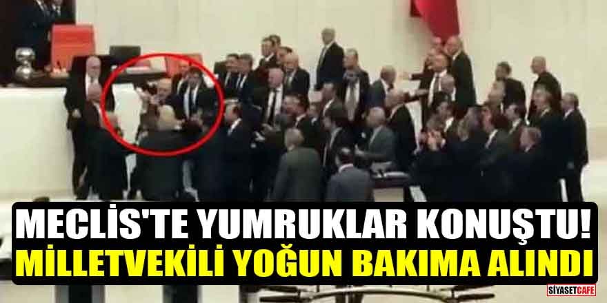 Meclis'teki kavgada yaralanan İYİ Partili milletvekili Hüseyin Örs yoğun bakıma alındı