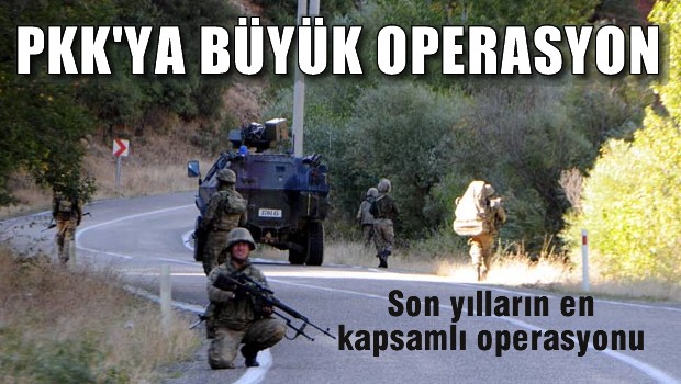 PKK'ya büyük operasyonu