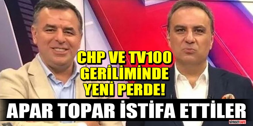 CHP ve tv100 geriliminde yeni perde! Barış Yarkadaş ile Gürkan Hacır kanaldan istifa ettiler