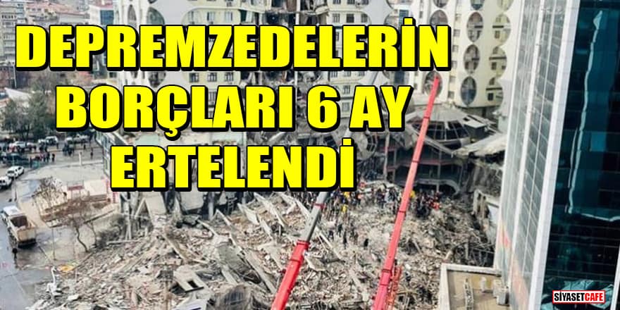 Türkiye Bankalar Birliği, depremzedelerin borçlarının 6 ay ertelendiğini açıkladı