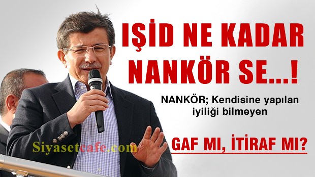 Davutoğlu'ndan IŞİD gafı