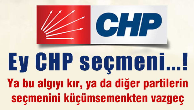 Ey CHP seçmeni...