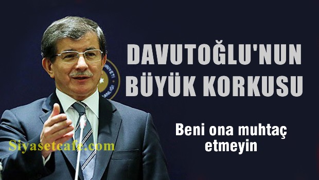 Davutoğlu'nun 1 Kasım korkusu
