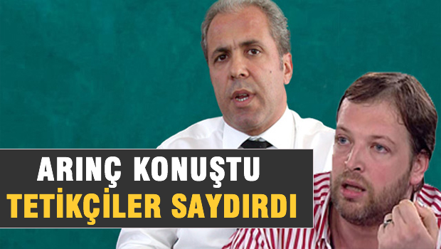 Arınç konuştu, onlar saydırdı