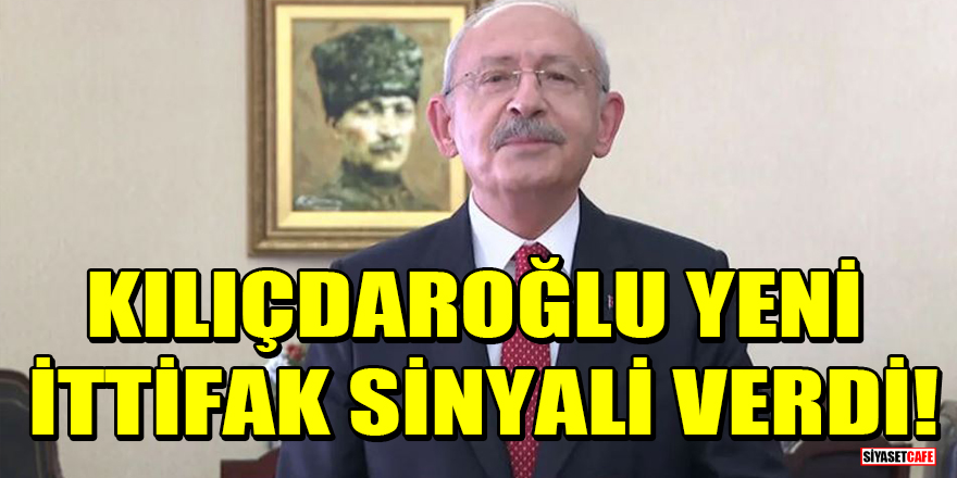 Meral Akşener'in sözlerinin ardından Kemal Kılıçdaroğlu yeni ittifak sinyali verdi!
