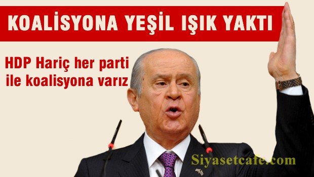 Bahçeli koalisyona yeşil ışık yaktı