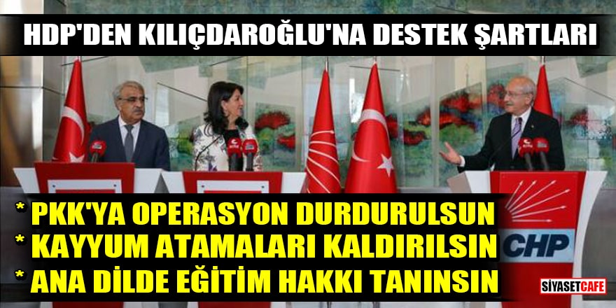 HDPden Kemal Kılıçdaroğlu'na destek şartları