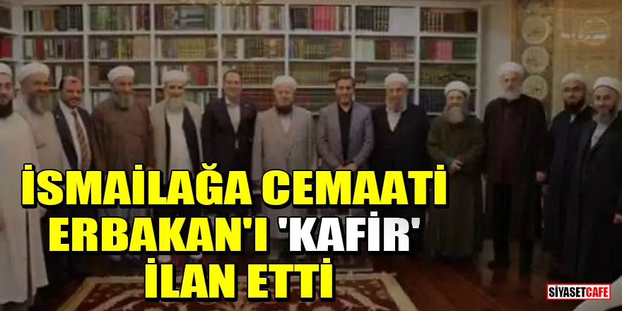 İsmailağa Cemaati, Fatih Erbakan'ı 'kafir' ilan etti