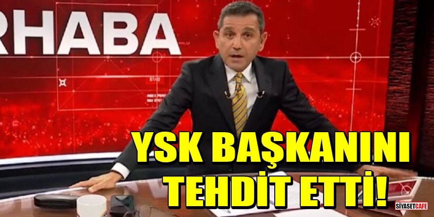 Fondaş medya sunucusu Portakal, YSK başkanını tehdit etti!
