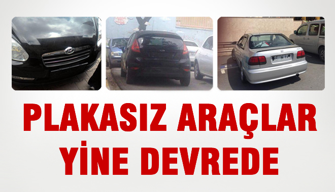 Okul Bahçelerinde Yine Plakasız Araç