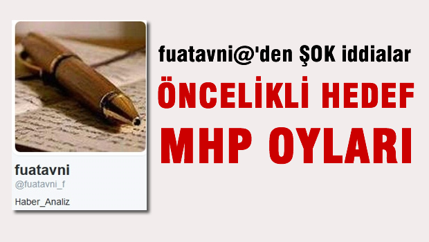 AKP'de öncelikli hedef MHP oyları