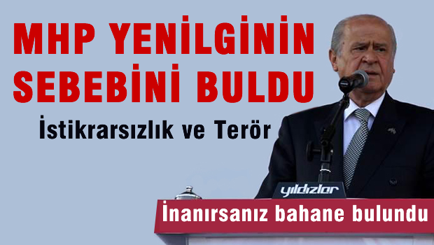MHP yenilginin sebebini buldu
