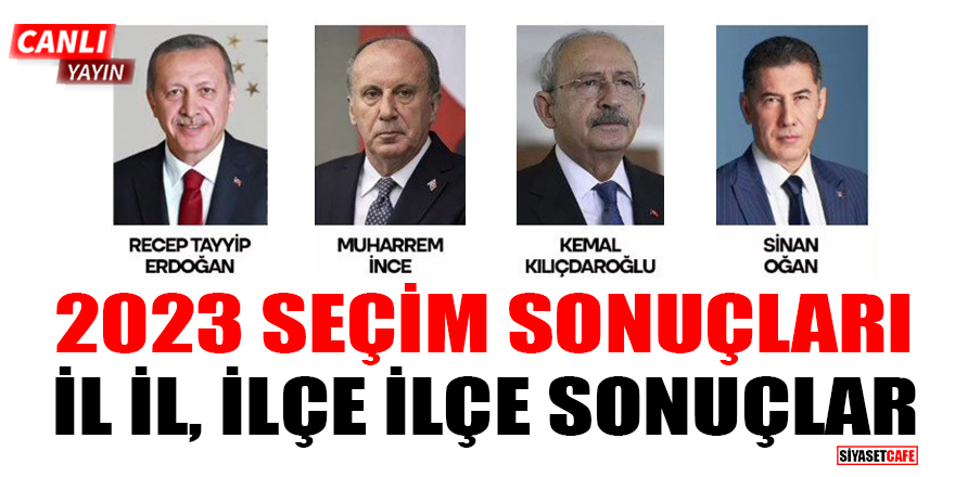 14 Mayıs 2023 Türkiye geneli seçim sonuçları!