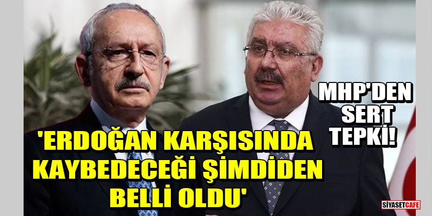 MHP'li Yalçın'dan Kılıçdaroğlu'na tepki! 'Erdoğan karşısında kaybedeceği şimdiden belli oldu'