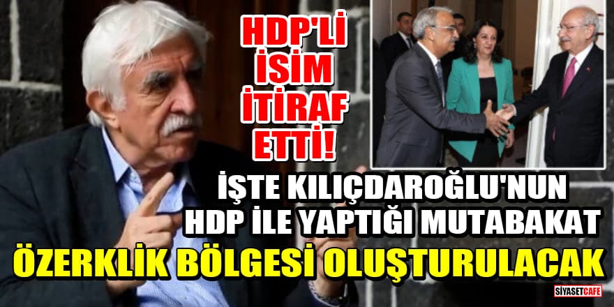HDP'li Cengiz Çandar itiraf etti! İşte Kılıçdaroğlu'nun HDP ile yaptığı mutabakat: Özerklik bölgesi oluşturulacak