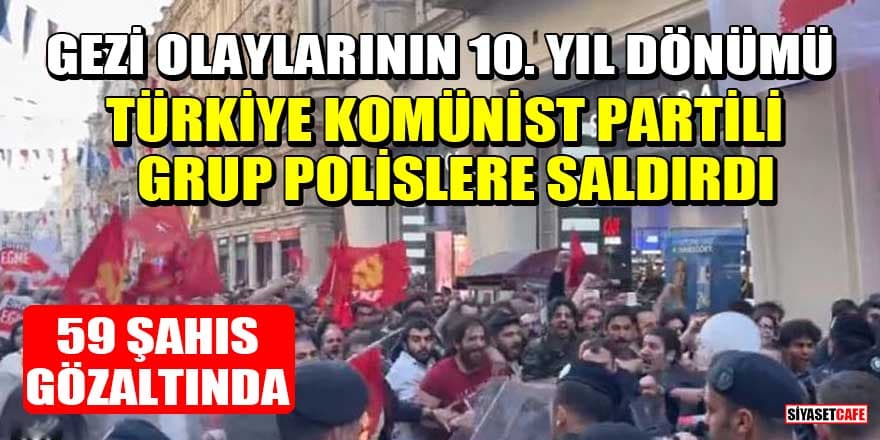 Gezi olaylarının 10. yıl dönümünde Türkiye Komünist Partili grup polislere saldırdı!