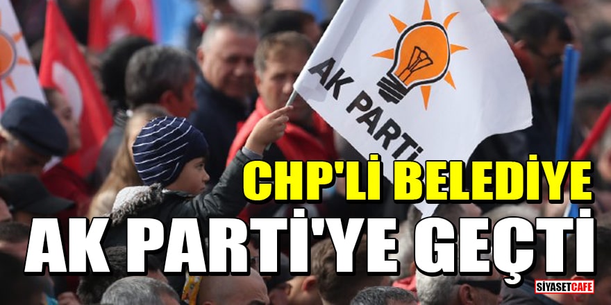 CHP'li Kaytazdere Belediyesi AK Parti'ye geçti