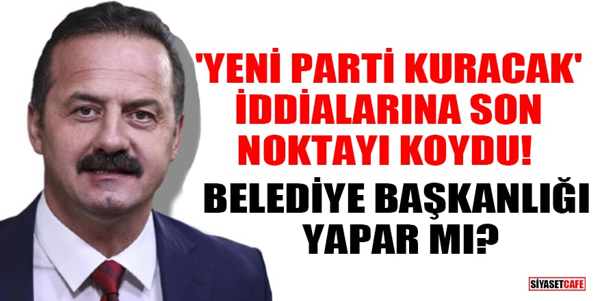 Yavuz Ağıralioğlu, 'Yeni parti kuracak' iddialarına son noktayı koydu! Belediye başkanlığı yapar mı?