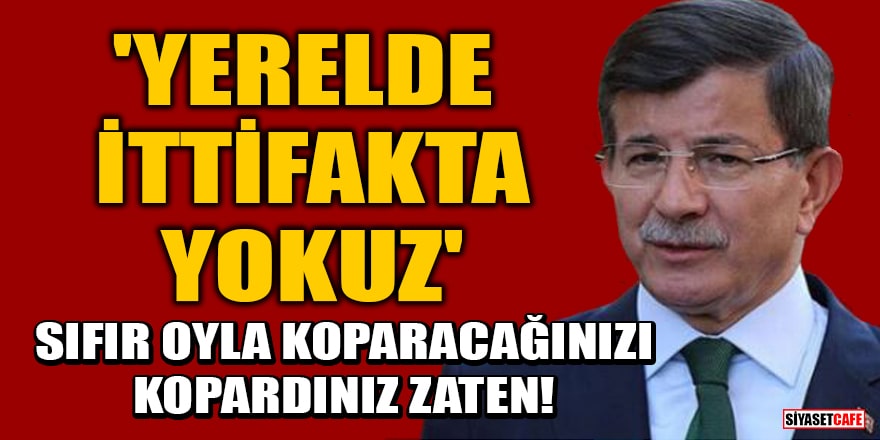 Ahmet Davutoğlu: Yerel seçimlere kendi logo ve ismimizle gireceğiz