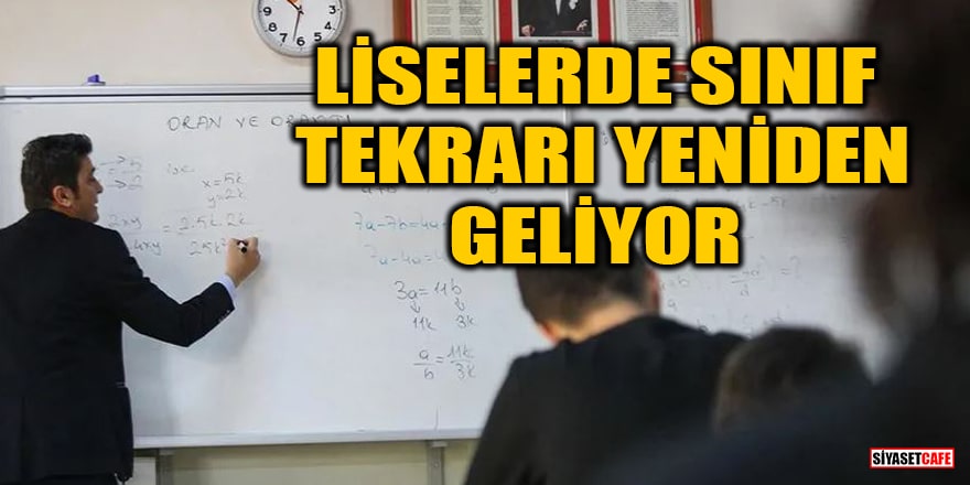 Milli Eğitim Bakanı açıkladı! Liselerde sınıf tekrarı yeniden geliyor