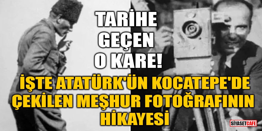 Tarihe geçen o kare! İşte Atatürk'ün Kocatepe'de çekilen meşhur fotoğrafının hikayesi