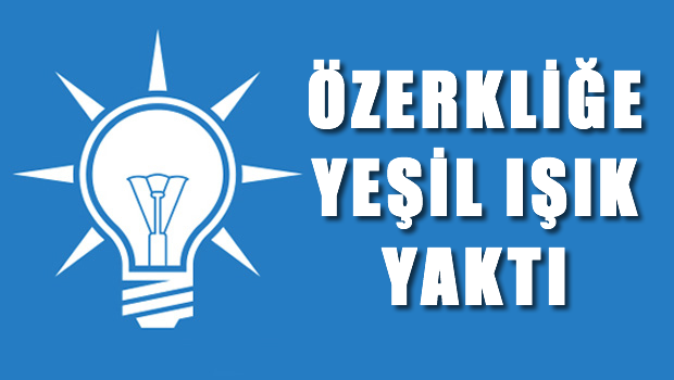 AKP özerkliğe yeşil ışık yaktı
