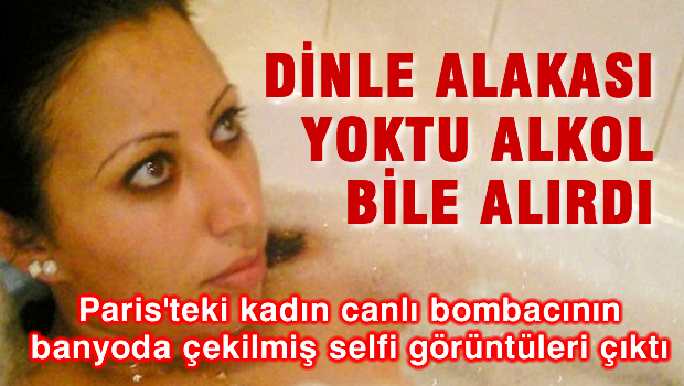 Paris'teki kadın canlı bombanın banyodaki selfi görüntüleri çıktı