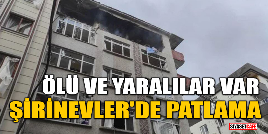 Son dakika! İstanbul Şirinevler'de patlama