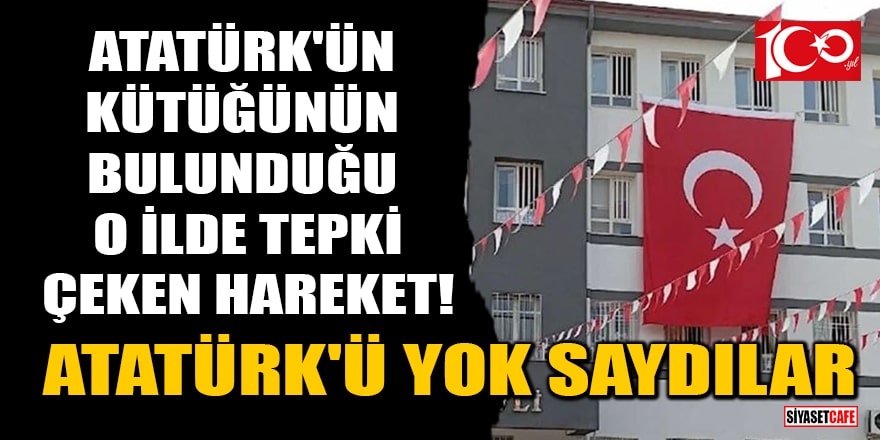 Atatürk'ün kütüğünün bulunduğu Gaziantep'te tepki çeken hareket! Atatürk'ü yok saydılar