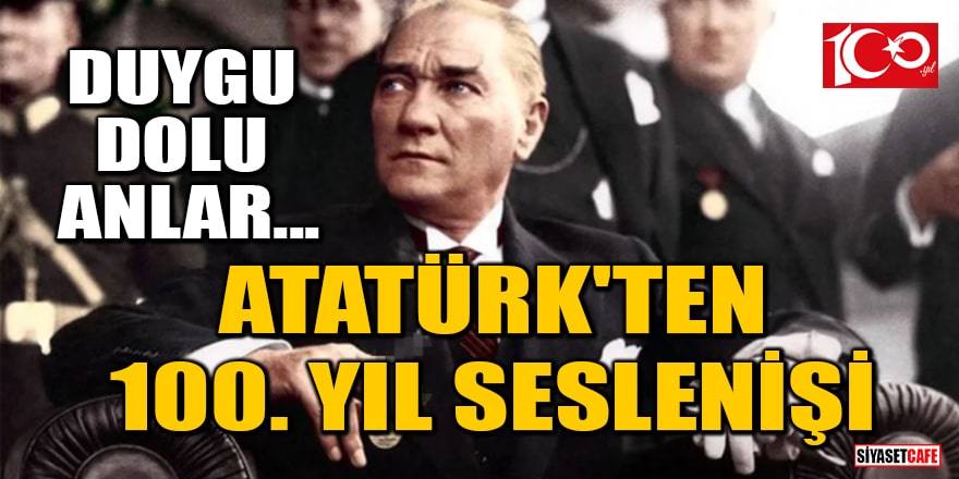 Atatürk'ün yapay zeka ile yapılmış 100. yıl seslenişi büyük beğeni topladı