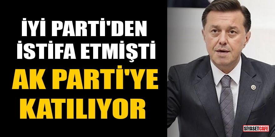 'İstifa eden İYİ Parti'li milletvekili Nebi Hatipoğlu, AK Parti'ye geçmeye hazırlanıyor' iddiası