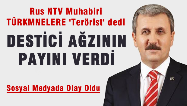 BBP lideri Destici'den Rus muhabirin 'O' sözüne tepki..