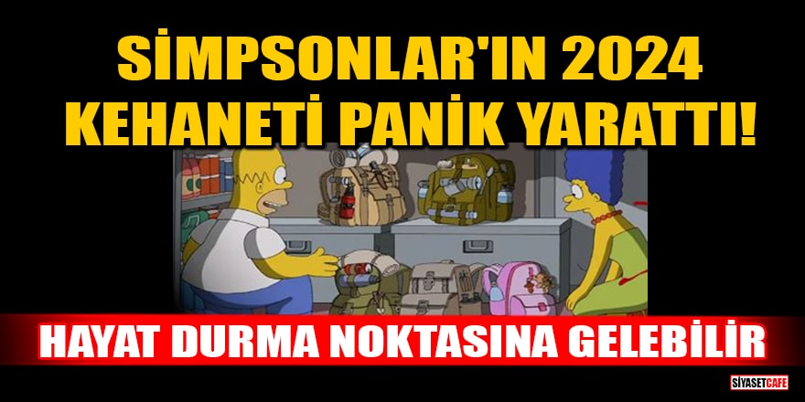 Simpsonlar'ın 2024 kehaneti panik yarattı! Hayat durma noktasına gelebilir